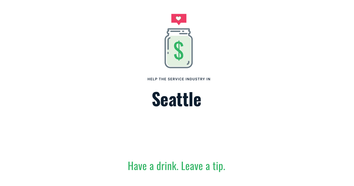 Help the Seattle Service Industry ServiceIndustry.tips